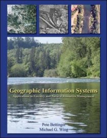 Geographic Information Systems: Applications in Forestry and Natural Resources Management