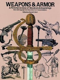 Weapons and Armor (Dover Pictorial Archive Series)