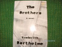 The Brothers : A Novel