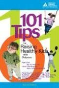 101 Tips for Raising Healthy Kids with Diabetes