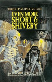 Even More Short  Shivery : Thirty Spine-Tingling Tales