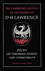 Study of Thomas Hardy and Other Essays (The Cambridge Edition of the Works of D. H. Lawrence)