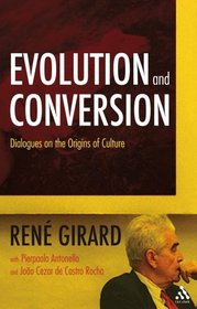 Evolution and Conversion: Dialogues on the Origins of Culture