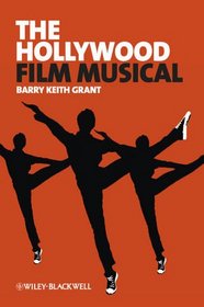 The Hollywood Film Musical (New Approaches to Film Genre)