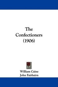 The Confectioners (1906)
