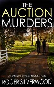 THE AUCTION MURDERS an enthralling crime mystery full of twists (Yorkshire Murder Mysteries)