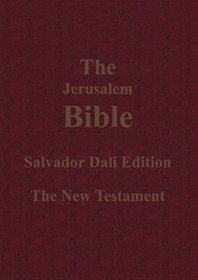 The Jerusalem Bible Salvador Dali Edition The New Testament