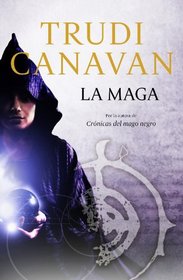 La maga / The Magician's Apprentice (Spanish Edition)