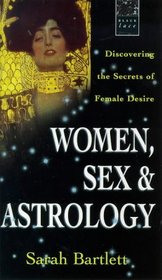 Women, Sex and Astrology (Black Lace Series)