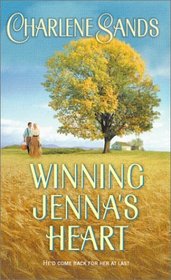 Winning Jenna's Heart (Harlequin Historical, No 662)