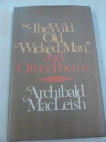 The wild old wicked man,: And other poems