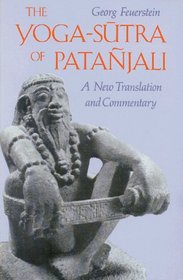 The Yoga-Sutra of Patajali : A New Translation and Commentary