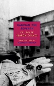 Hadrian the Seventh (New York Review Books Classics)