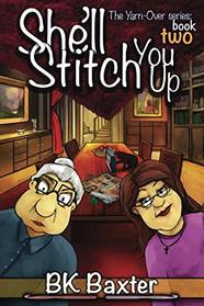 She'll Stitch You Up (The Yarn-Over Series)