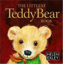 The Littlest Teddy Bear Book (Helen Exley Giftbooks)