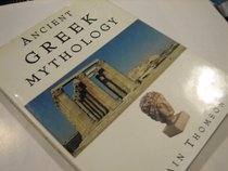 CLASSIC GREEK MYTHOLOGY (CLASSIC MYTHOLOGY)