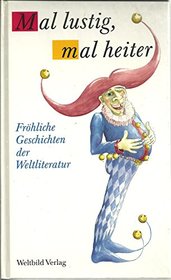 Mal lustig mal heiter