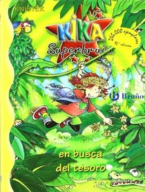Kika Super bruja en busca del tesoro / Kika Superwitch in Search of Treasure (Kika Superbruja / Kika Superwitch) (Spanish Edition)
