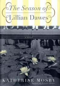 The Season of Lillian Dawes