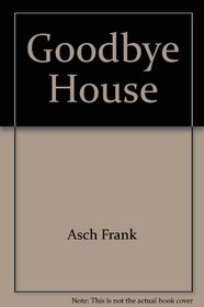 Goodbye house