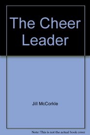 The Cheerleader (Contemporary American fiction series)