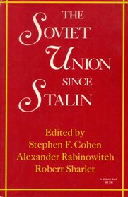 The Soviet Union Since Stalin