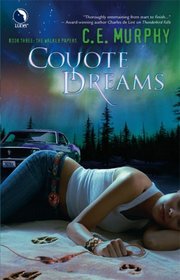 Coyote Dreams (Walker Papers, Bk 3)