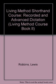 LIVING METHOD SHORTHAND BOOK 2 (Living Method Course Book II)