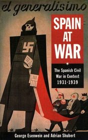 Spain at War : The Spanish Civil War in Context 1931-1939