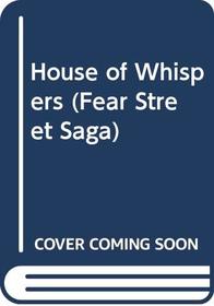 House of Whispers (Fear Street Saga)
