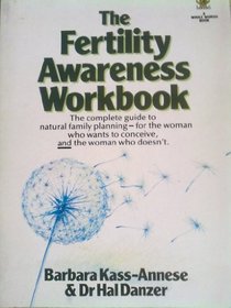 The Fertility Awareness Workbook (Whole Woman Books)