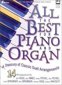 All the Best for Piano and Organ: A Treasury of Classic Duet Arrangements (Lillenas Publications)