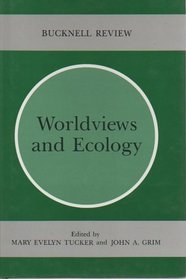 Worldviews and Ecology (Bucknell Review)