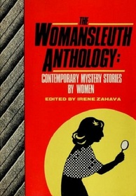 The WomanSleuth Anthology: Contemporary Mystery Stories by Women