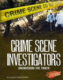 Crime Scene Investigators: Uncovering the Truth (Blazers)