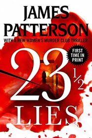 23 1/2 Lies (Women's Murder Club, Bk 23.5)