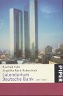 Calendarium Deutsche Bank 1870 - 2002.