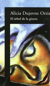 El Arbol De La Gitana (Spanish Edition)