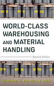 World-Class Warehousing and Material Handling, 2E