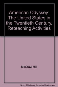 American Odyssey: The United States in the Twentieth Century, Reteaching Activities