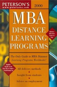 Peterson's MBA Distance Learning Programs 2000 (Mba Distance Learning)