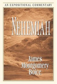 Nehemiah: An Expositional Commentary (Expositional Commentary)