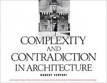 Robert Venturi: Complexity and Contradiction in Architecture