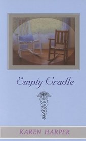 Empty Cradle (Large Print)