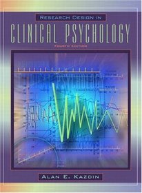 Research Design in Clinical Psychology (4th Edition)