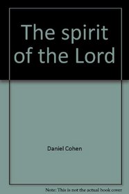 The spirit of the Lord: Revivalism in America