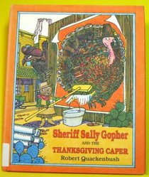 Sheriff Sally Gopher and the Thanksgiving Caper