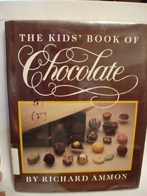 The Kids' Book of Chocolate