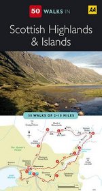 AA 50 Walks in Scottish Highlands and Islands