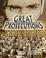 Great Prosecutions (Crime, Justice and Punishment)